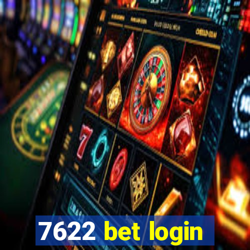 7622 bet login